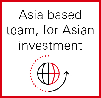 Asia based team, for Asian investment